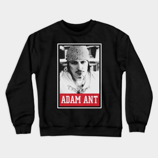 adam ant Crewneck Sweatshirt by one way imagination